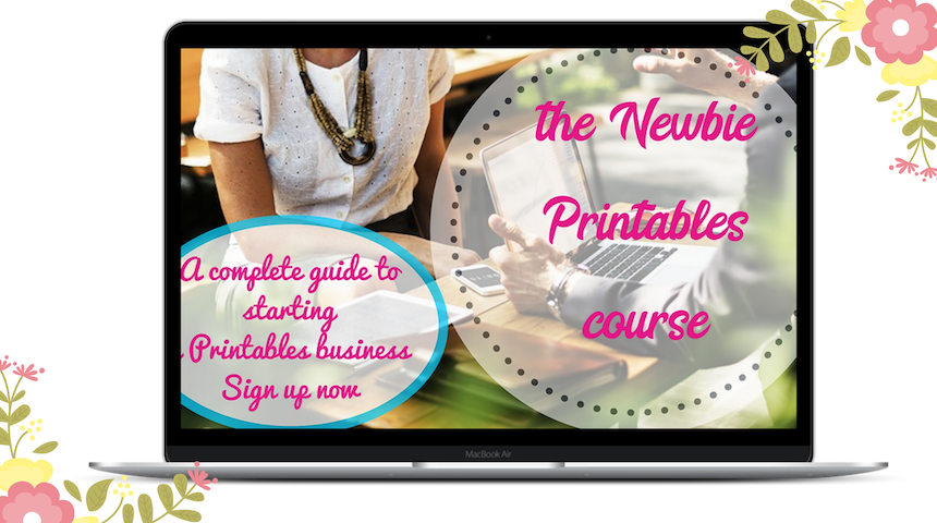 The Newbie Printables Course