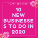 Hot new business ideas for 2020